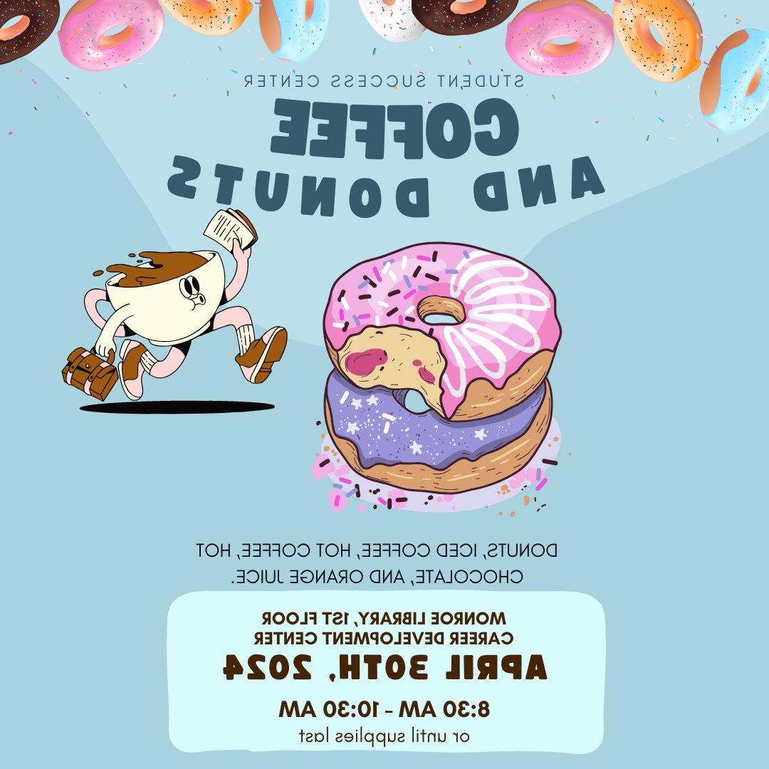 Coffee and Donuts 4月30日 职业中心